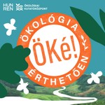 Logo of the podcast ÖKÉ! ÖKOLÓGIA ÉRTHETŐEN - A HUN-REN Ökológiai Kutatóközpont podcastja Podcast ÖKÉ! ÖKOLÓGIA ÉRTHETŐEN - A HUN-REN Ökológiai Kutatóközpont podcastja