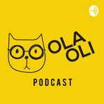 Logo of the podcast Ola Oli Podcast Podcast Ola Oli Podcast