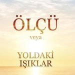 Logo of the podcast ÖLÇÜ VEYA YOLDAKİ IŞIKLAR Podcast ÖLÇÜ VEYA YOLDAKİ IŞIKLAR