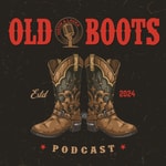 Logo of the podcast Old Boots Podcast Podcast Old Boots Podcast