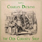 Logo of the podcast Old Curiosity Shop (version 2), The by Charles Dickens (1812 - 1870) Podcast Old Curiosity Shop (version 2), The by Charles Dickens (1812 - 1870)