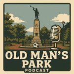 Logo of the podcast Old Mans Park Podcast Old Mans Park