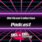 Logo of the podcast Old Skool Collection - Freedom FM Podcast Old Skool Collection - Freedom FM