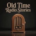 Logo of the podcast Old Time Radio Stories | Old Time Radio Podcast Old Time Radio Stories | Old Time Radio