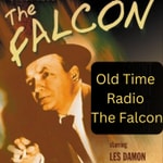 Old Time Radio The Falcon Old Time Radio The Falcon