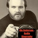 Podcast Ole Anderson - Audio Biography