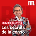 Logo of the podcast Olivier Dauvers : les secrets de la conso Podcast Olivier Dauvers : les secrets de la conso