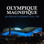Logo of the podcast Olympique Magnifique - Un podcast alternatif sur l'OM Podcast Olympique Magnifique - Un podcast alternatif sur l'OM