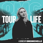 Logo of the podcast OMG Tour Life Podcast OMG Tour Life