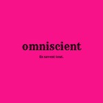 Logo of the podcast omniscient Podcast omniscient