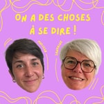 Logo of the podcast On a des choses a se dire Missing podcast logo
