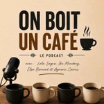 Logo of the podcast On Boit un café Podcast On Boit un café