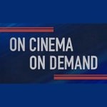 Logo of the podcast On Cinema On Demand Podcast On Cinema On Demand