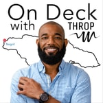 On Deck with Throp On Deck with Throp