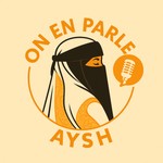 Logo of the podcast On en parle AYSH Podcast On en parle AYSH