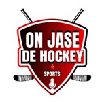 Logo of the podcast On jase de Hockey &Sports Podcast On jase de Hockey &Sports