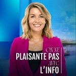 Podcast On ne plaisante pas avec l'info