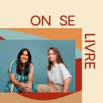 Logo of the podcast On se livre Logo of the podcast On se livre