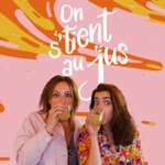 Logo of the podcast On s'tient au jus Podcast On s'tient au jus