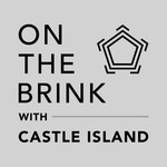 On The Brink with Castle Island Podcast On The Brink with Castle Island