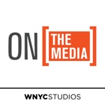 Logo of the podcast On the Media Logo of the podcast On the Media