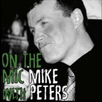 On the Mic with Mike Peters Podcast On the Mic with Mike Peters