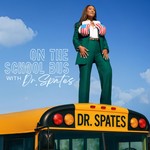 Logo of the podcast On the School Bus with Dr. Spates Podcast On the School Bus with Dr. Spates