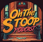 Logo of the podcast On the Stoop Podcast Podcast On the Stoop Podcast