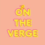 On The Verge