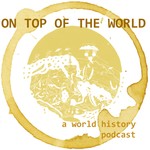 On Top of the World Podcast On Top of the World