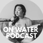 Logo of the podcast On Water Podcast Podcast On Water Podcast