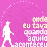 Logo of the podcast Onde eu tava quando aquilo aconteceu Podcast Onde eu tava quando aquilo aconteceu