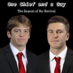 Logo of the podcast One Chief and A Guy Podcast One Chief and A Guy