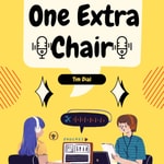 Logo of the podcast One Extra Chair Podcast One Extra Chair