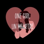 Logo of the podcast One girl Un meurtre Podcast One girl Un meurtre