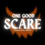 Logo of the podcast One Good Scare Podcast One Good Scare
