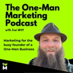 Logo of the podcast One-Man Marketing by Jowi Witt - The Marketing Podcast for One-Man Businesses! Podcast One-Man Marketing by Jowi Witt - The Marketing Podcast for One-Man Businesses!