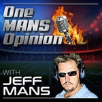 Logo of the podcast One MANS Opinion with Jeff Mans