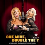 One Mike, Double The T One Mike, Double The T
