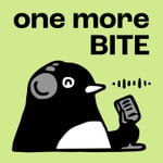 Logo of the podcast 再吃一口 one more BITE Podcast 再吃一口 one more BITE