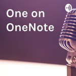 Logo of the podcast One on OneNote Podcast One on OneNote