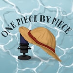 Logo of the podcast One Piece By Piece Podcast One Piece By Piece