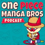 Logo of the podcast One Piece Manga Bros Logo of the podcast One Piece Manga Bros