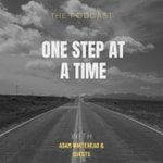 Logo of the podcast One Step at a Time Podcast One Step at a Time