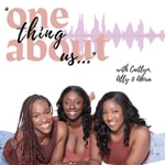 Logo of the podcast "One Thing About Us..." Podcast "One Thing About Us..."