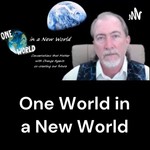 One World in a New World - Apocalyptic Chats Podcast Podcast One World in a New World - Apocalyptic Chats Podcast
