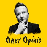 Podcast Onet Opinie - Stankiewicz