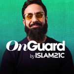 Logo of the podcast OnGuard - For the Ummah, For the Truth Podcast OnGuard - For the Ummah, For the Truth