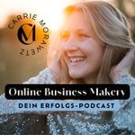 Logo of the podcast Online Business Makery by Carrie Morawetz Podcast Online Business Makery by Carrie Morawetz