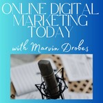 Logo of the podcast Online Digital Marketing Today Podcast Online Digital Marketing Today